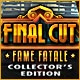 Final Cut: Fame Fatale Collector's Edition Game