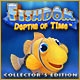 Fishdom: Depths of Time Collector's Edition Game