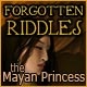 Forgotten Riddles - The Mayan Princess Game