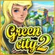 Green City 2 Game
