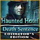 Haunted Hotel: Death Sentence Collector's Edition Game