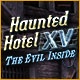 Haunted Hotel XV: The Evil Inside Game