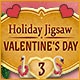 Holiday Jigsaw Valentine's Day 3 Game