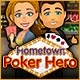 Hometown Poker Hero Game