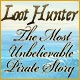 Loot Hunter: The Most Unbelievable Pirate Story Game