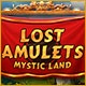 Lost Amulets: Mystic Land Game