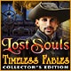 Lost Souls: Timeless Fables Collector's Edition Game