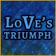 Love's Triumph Game