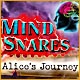 Mind Snares: Alice's Journey Game