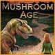 Mushroom Age Game