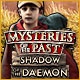 Mysteries of the Past: Shadow of the Daemon Game
