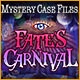 Mystery Case Files®: Fate's Carnival Game