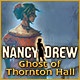 Nancy Drew: Ghost of Thornton Hall Game