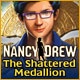Nancy Drew: The Shattered Medallion Game