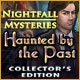 Nightfall Mysteries: Haunted by the Past Collector's Edition Game