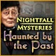 Nightfall Mysteries: Haunted by the Past Game
