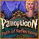 Panopticon: Path of Reflections Game