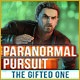 Paranormal Pursuit: The Gifted One Game