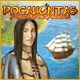 Pocahontas: Princess of the Powhatan Game