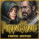 PuppetShow: Poetic Justice Game