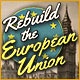 Rebuild the European Union Game