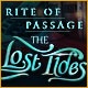 Rite of Passage: The Lost Tides Game