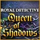 Royal Detective: Queen of Shadows Game