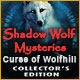 Shadow Wolf Mysteries: Curse of Wolfhill Collector's Edition Game