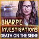 Sharpe Investigations: Death on the Seine Game