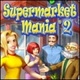 Supermarket Mania ® 2 Game