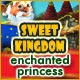Sweet Kingdom: Enchanted Princess Game