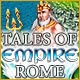 Tales of Empire: Rome Game