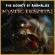 The Agency of Anomalies: Mystic Hospital Game