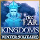 The Far Kingdoms: Winter Solitaire Game