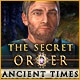 The Secret Order: Ancient Times Game