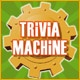 Trivia Machine Game
