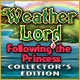 Weather Lord: Following the Princess Collector's Edition Game