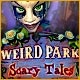 Weird Park: Scary Tales Game