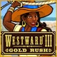 Westward III: Gold Rush Game