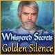 Whispered Secrets: Golden Silence Game