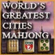 World's Greatest Cities Mahjong Game