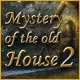 Mystery of the Old House 2 Game